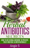 Herbal Antibiotics Secrets (eBook, ePUB)
