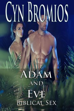 Cover Adam and Eve (Biblical Sex, #1) (eBook, ePUB)