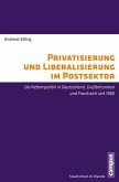 Privatisierung und Liberalisierung im Postsektor (eBook, PDF)