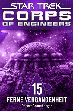 Star Trek - Corps of Engineers 15: Ferne Vergangenheit (eBook, ePUB) - Greenberger, Robert