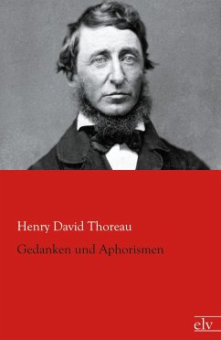 Gedanken und Aphorismen - Thoreau, Henry David