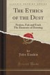 The Ethics of the Dust: Fiction, Fair and Foul; The Elements of Drawing (Classic Reprint)