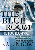 The Blue Room Girl (Blue Room Series, #1) (eBook, ePUB)