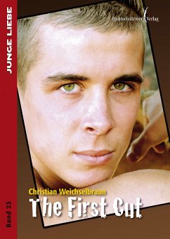 The first cut (eBook, ePUB) - Weichselbraun, Christian