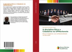 A disciplina Ética e Cidadania na UPMackenzie - Falcão, José Clóvis de Andrade
