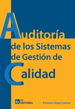 Auditoría de los sistemas de gestión de calidad - López Lemos, Paloma