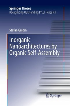 Inorganic Nanoarchitectures by Organic Self-Assembly - Guldin, Stefan