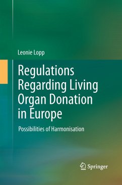 Regulations Regarding Living Organ Donation in Europe - Lopp, Leonie