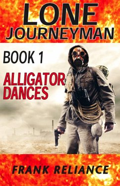 Cover Lone Journeyman Book 1: Alligator Dances (eBook, ePUB)