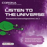 Listen to the Universe - Phantastische Gutenachtgeschichten, Vol. 2 (MP3-Download)