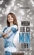 Warum lebe ich MEIN Leben? (eBook, ePUB) - Bild 1