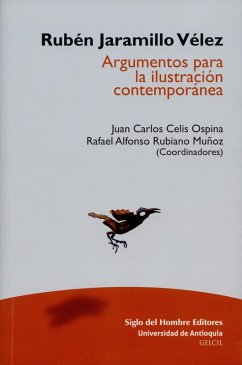 Rubén Jaramillo Vélez (eBook, ePUB) - Rubiano Muñoz, Rafael; Arroyave Álvarez, Orlando; Escobar Moncada, Jairo; Celis Ospina, Juan Carlos; Gómez García, Juan Guillermo; Meschkat, Klaus; Peña Díaz, Héctor; Vivas Hurtado, Selnich; D'Ascia, Luca; Hernández, Jorge Andrés; Zubiría Samper, Sergio de