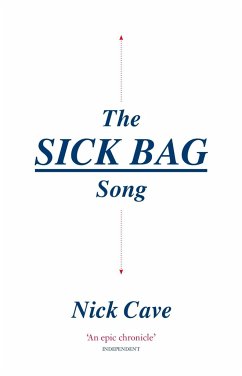 The Sick Bag Song - Cave, Nick