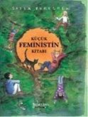 Kücük Feministin Kitabi