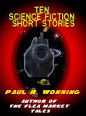 Ten Science Fiction Short Stories (Fiction Short Story Collection, #5) (eBook, ePUB)