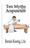 10 Myths About Acupuncture (eBook, ePUB)