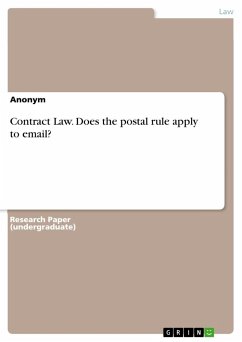 Contract Law. Does the postal rule apply to email? - Anonymous