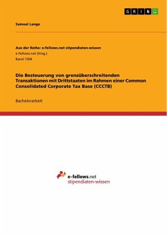 Die Besteuerung von grenzüberschreitenden Transaktionen mit Drittstaaten im Rahmen einer Common Consolidated Corporate Tax Base (CCCTB) - Lange, Samuel