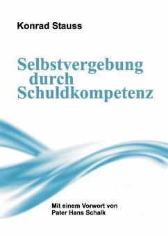 Selbstvergebung durch Schuldkompetenz