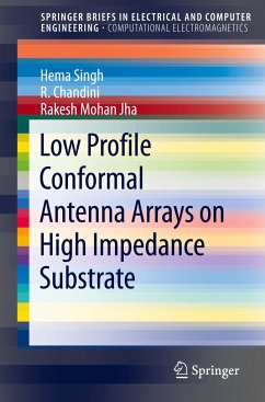 Low Profile Conformal Antenna Arrays on High Impedance Substrate - Singh, Hema;Chandini, R.;Jha, Rakesh Mohan