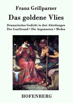Das goldene Vlies - Franz Grillparzer