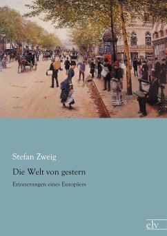 Die Welt von gestern - Zweig, Stefan