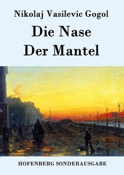 Die Nase / Der Mantel - Nikolaj Vasilevic Gogol