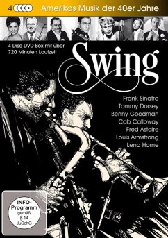Swing - Amerikas Musik der 40er-Jahre - Frank Sinatra,Louis Armstrong,Tommy Dorsey