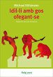 Idil·li amb gos ofegant-se (eBook,... - Bild 1