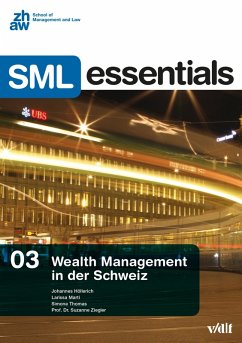 Wealth Management in der Schweiz (eBook, PDF) - Höllerich, Johannes; Marti, Larissa; Thomas, Simone; Ziegler, Suzanne