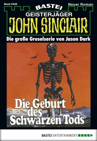 John Sinclair 336 (eBook, ePUB) John Sinclair 336 (eBook, ePUB)