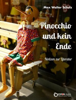 Pinocchio und kein Ende (eBook, ePUB) - Schulz, Max Walter