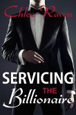 Servicing the Billionaire (BDSM Billionaire) (eBook, ePUB)
