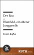 Der Bau; Blumfeld, ein älterer... - Bild 1
