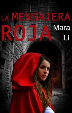 La mensajera roja (eBook, ePUB) - Li, Mara