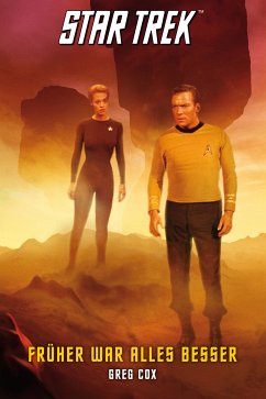 Star Trek - The Original Series 7: Früher war alles besser (eBook, ePUB) - Cox, Greg