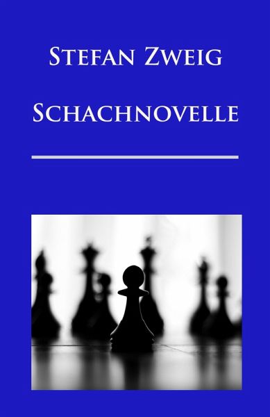 Schachnovelle (eBook, ePUB)