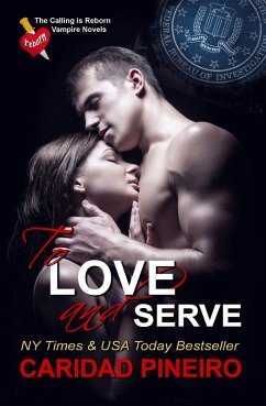 Cover To Love and Serve (The Calling is Reborn Vampire Novels, #13) (eBook, ePUB)