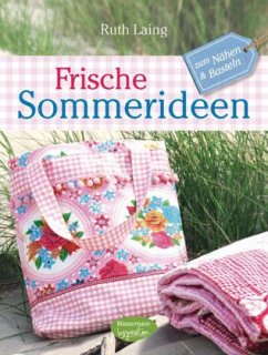 Frische Sommerideen (Mängelexemplar) - Laing, Ruth