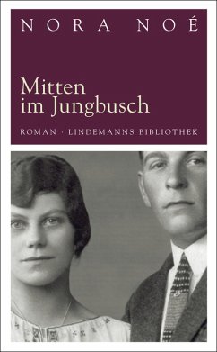 Mitten im Jungbusch (eBook, ePUB) - Noé, Nora