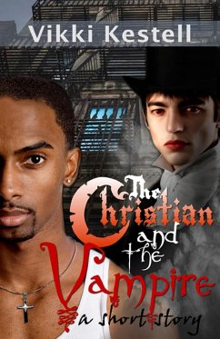 The Christian and the Vampire: A Short Story (eBook, ePUB) Cover The Christian and the Vampire: A Short Story (eBook, ePUB)