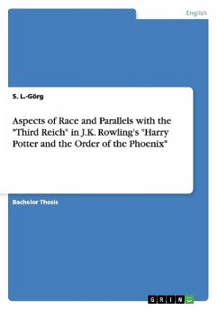 Aspects of Race and Parallels with the "Third Reich" in J.K. Rowling's "Harry Potter and the Order of the Phoenix"