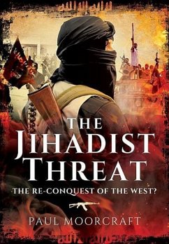 Jihadist Threat - Moorcraft, Paul
