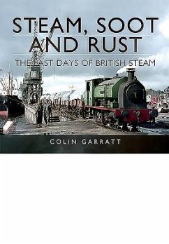 Steam, Soot and Rust - Garratt, Colin