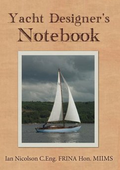 Yacht Designer's Notebook - Nicolson, Ian