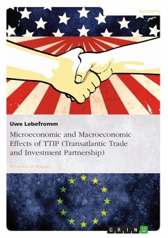 Microeconomic and Macroeconomic Effects of TTIP (Transatlantic Trade and Investment Partnership) - Lebefromm, Uwe