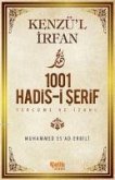Kenzül Irfan - 1001 Hadis-i Serif Tercüme ve Izahi