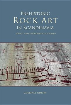 Prehistoric Rock Art in Scandinavia - Nimura, Courtney