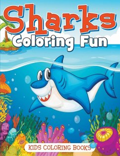 Sharks Coloring Fun - Pomsky, Anna