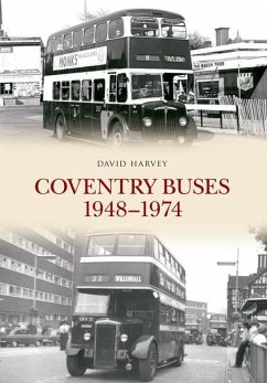 Coventry Buses 1948-1974 - Harvey, David
